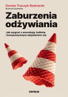 Zaburzenia odżywiania. Jak wygrać z anoreksją