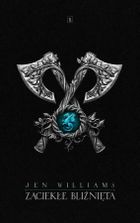 Zaciekłe bliźnięta. Trylogia Dzikiego ognia. Tom 2 (ilustrowane brzegi)