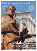 Zadania współczesnej metafizyki. Tom 19