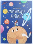 Zadziwiający kosmos. Młody odkrywca