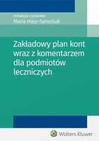 Zakładowy plan kont wraz z komentarzem dla podmiotów leczniczych