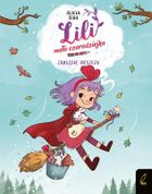 Zaklęcie deszczu. Lili, mała czarodziejka. Tom 2
