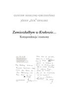 Zamieszkałbym w Krakowie… Korespondencja i rozmowy