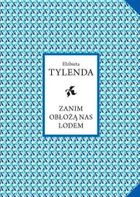 Zanim obłożą nas lodem