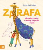 Zarafa. Żyrafa, o której usłyszał świat