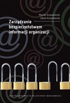 Zarządzanie bezpieczeństwem informacji organizacji