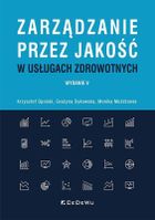 Zarządzanie przez jakość w usługach zdrowotnych