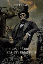 Zastępy żywych, zastępy umarłych