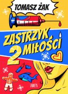 Zastrzyk miłości 2