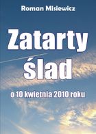 Zatarty ślad. O 10 kwietnia