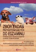 Zbiór zadań przygotowujących do egzaminu w zawodzie Technik weterynarii. Kwalifikacja R.11