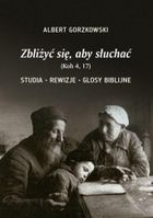 Zbliżyć się, aby słuchać