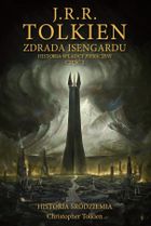 Zdrada Isengardu. Historia Śródziemia. Tom 7