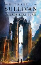 Zdradziecki plan. Cykl Odkrycia Riyrii. Tom 5