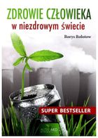 Zdrowie człowieka w niezdrowym świecie