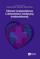 Zdrowie środowiskowe z elementami medycyny
