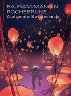 Zdziczenie: Kwintesencja