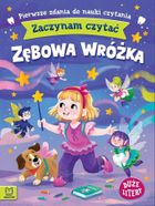 Zębowa wróżka. Zaczynam czytać. Duże litery. Pierwsze zdania