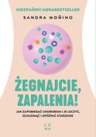 Żegnajcie, zapalenia!