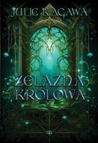 Żelazna królowa. Cykl Żelazny dwór. Tom 3
