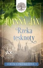 Zemsta i przebaczenie. Tom 3. Rzeka tęsknoty