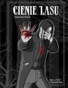 Zepsuta krew. Cienie lasu. Tom 3