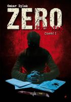 Zero. Początek. Część 1
