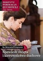 Zeszyty Formacji Duchowej nr 82. Spowiedź święta