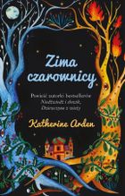 Zima czarownicy. Zimowa Trylogia. Tom 3