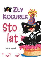 Zły kocurek. Sto lat