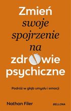 Zmień swoje spojrzenie na zdrowie psychiczne