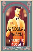 Zniknięcie posła i inne opowiadania