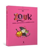 Zouk. Mała czarownica o wielkim sercu