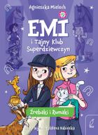Źrebaki i rumaki. Emi i Tajny Klub Superdziewczyn. Tom 5