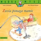 Zuzia pomaga mamie. Mądra mysz