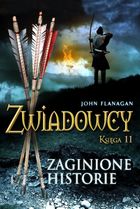 Zwiadowcy. Tom 11. Zaginione historie