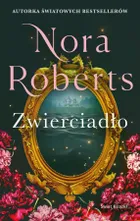 Zwierciadło. Trylogia Zaginione Narzeczone. Tom 2