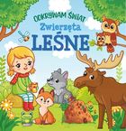Zwierzęta leśne. Odkrywam świat