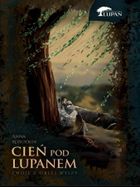 Zwoje Orlej Wyspy. Tom 1. Cień pod lupanem