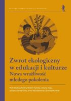Zwrot ekologiczny w edukacji i kulturze