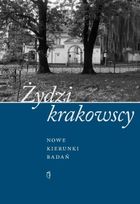 Żydzi krakowscy. Nowe kierunki badań
