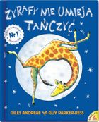 Żyrafy nie umieją tańczyć