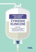 Żywienie kliniczne. Podręcznik do kształcenia