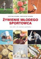 Żywienie młodego sportowca. Co jeść, by zostać mistrzem?