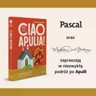 Ciao Apulia! Bari i 99 miejsc, które pokochasz
