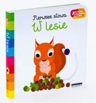 Akademia Mądrego Dziecka. Pierwsze słowa. W lesie