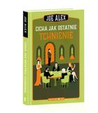 Cicha jak ostatnie tchnienie