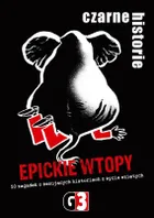 Czarne Historie, Epickie wtopy, gra karciana