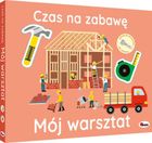 Czas na zabawę. Mój warsztat (wyjmowane elementy)