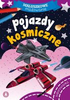 Maluszkowe Malowanie. Pojazdy Kosmiczne. Malowanka A5